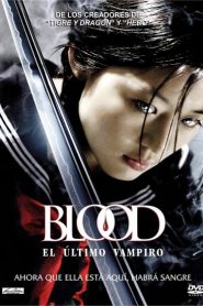 Blood: El Ultimo Vampiro