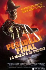 Pesadilla en Elm Street 6: Pesadilla final. La muerte de Freddy