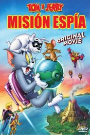 Tom y Jerry: Misión espía