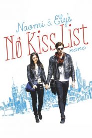 Lista de no besar de Naomi y Ely
